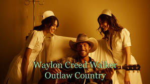 Waylon Creed Walker (Playlist)